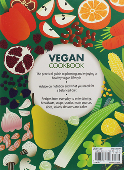 Бумажная книга «Vegan Cookbook. A Comprehensive Practical Reference To Vegan Food And Eating, With Advice On Ingredients, Nutrition And Over 140 Deliciously Healthy Recipes», авторов Тони Бишоп-Уэстон, Ивонн Бишоп-Уэстон - фото №2 - миниатюра