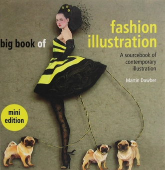 Бумажная книга «Big Book of Fashion Illustration (Mini Edition)», автор Мартин Доубер - фото №1 - миниатюра
