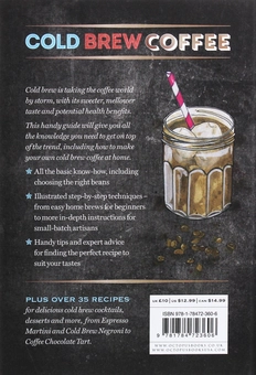 Бумажная книга «Cold Brew Coffee: Techniques, Recipes & Cocktails for Coffee's Hottest Trend», автор Хлоя Каллоу - фото №2 - миниатюра