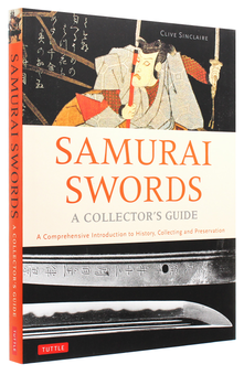 Паперова книга «Samurai Swords. A Collector's Guide», автор Клайв Сінклер - фото №3 - мініатюра