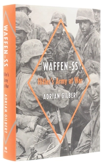 Бумажная книга «Waffen-SS: Hitler's Army at War», автор Адриан Гилберт - фото №4 - миниатюра