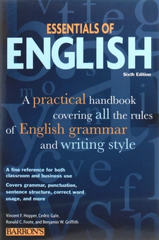 Бумажная книга «Essentials of English. A Practical Handbook Covering All the Rules of English Grammar and Writing Style», автор Винсент Ф. Хоппер - фото №1 - миниатюра