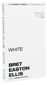 Бумажная книга «White», автор Брет Истон Эллис - фото №3 - миниатюра