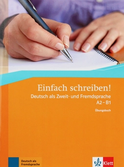 Бумажная книга «Einfach schreiben! A2 - B1», автор Сандра Хохманн - фото №2 - миниатюра