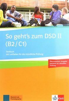 Бумажная книга «So geht's zum DSD II (B2/C1) Neue Ausgabe. Testbuch mit Leitfaden für die mündliche Prüfung» - фото №2 - миниатюра