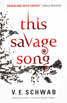 Бумажная книга «This Savage Song», автор В. Е. Шваб - фото №2 - миниатюра
