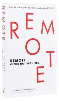 Паперова книга «Remote. Office Not Required», авторів Джейсон Фрайд, Девід Хейнмейер Ханссон - фото №3 - мініатюра
