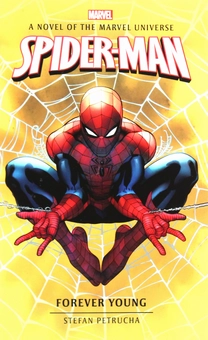 Бумажная книга «Spider-Man. Forever Young», автор Стефан Петручо - фото №1 - миниатюра