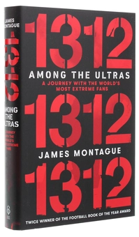 Паперова книга «1312: Among the Ultras: A journey with the world's most extreme fans», автор Монтегю Родс Джеймс - фото №3 - мініатюра