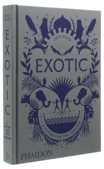 Бумажная книга «Exotic. A Fetish for the Foreign», автор Джуди Сунд - фото №4 - миниатюра