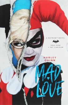 Бумажная книга «Harley Quinn. Mad Love», авторов Пэт Кэдиган, Пол Дини - фото №1 - миниатюра
