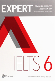 Паперова книга «Expert IELTS 6 Student's Resource Book with Key», авторів Фелісіті О'Делл, Маргарет Метьюз - фото №1 - мініатюра