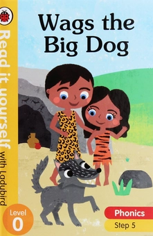 Бумажная книга «Wags the Big Dog – Read it yourself with Ladybird Level 0: Step 5» - фото №1 - миниатюра
