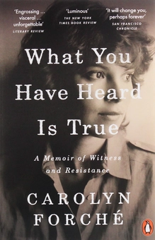 Бумажная книга «What You Have Heard Is True», автор Кэролин Форше - фото №1 - миниатюра