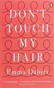 Паперова книга «Don't Touch My Hair», автор Емма Дабірі - фото №1 - мініатюра