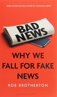 Бумажная книга «Bad News. Why We Fall for Fake News», автор Роб Бразертон - фото №1 - миниатюра