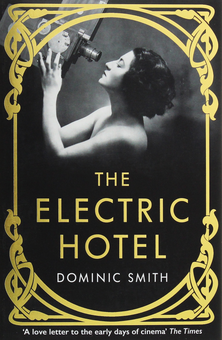 Паперова книга «The Electric Hotel», автор Домінік Сміт - фото №1 - мініатюра