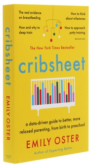Бумажная книга «Cribsheet. A Data-Driven Guide to Better, More Relaxed Parenting, from Birth to Preschool», автор Эмили Остер - фото №3 - миниатюра