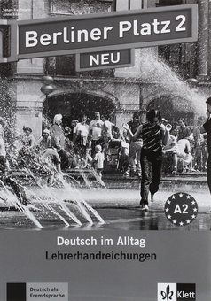 Бумажная книга «Berliner Platz 2. NEU. Lehrerhandreichungen», автор Сьюзан Кауфманн - фото №1 - миниатюра