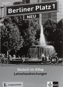 Бумажная книга «Berliner Platz 1. NEU. Lehrerhandreichung», автор Сьюзан Кауфманн - фото №1 - миниатюра