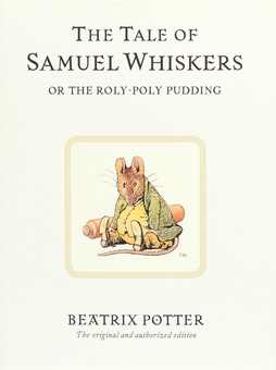 Бумажная книга «The Tale of Samuel Whiskers or the Roly-Poly Pudding», автор Беатрис Поттер - фото №1 - миниатюра
