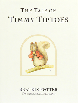 Бумажная книга «The Tale of Timmy Tiptoes», автор Беатрис Поттер - фото №1 - миниатюра