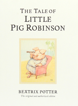 Бумажная книга «The Tale of Little Pig Robinson», автор Беатрис Поттер - фото №1 - миниатюра