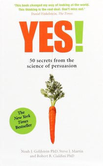 Бумажная книга «Yes! 50 Secrets From the Science of Persuasion», авторов Стив Мартин, Роберт Чалдини, Ной Гольдштейн - фото №1 - миниатюра
