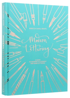 Паперова книга «Modern Lettering. A Guide to Modern Calligraphy and Hand Lettering», автор Ребекка Кехілл Рутс - фото №2 - мініатюра