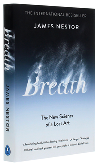Бумажная книга «Breath. The Lost Art and Science of Our Most Misunderstood Function», автор Джеймс Нестор - фото №3 - миниатюра