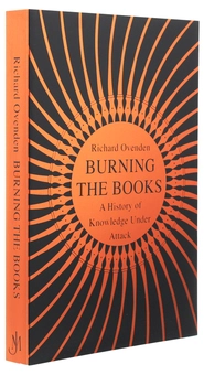 Паперова книга «Burning the Books. A History of Knowledge Under Attack», автор Річард Овенден - фото №3 - мініатюра