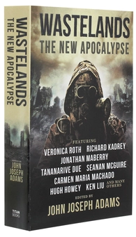 Бумажная книга «Wastelands. The New Apocalypse», авторов Вероника Рот, Хью Хауи, Джонатан Маберри, Кармен Мария Мачадо, Джон Джозеф Адамс - фото №3 - миниатюра