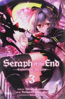 Бумажная книга «Seraph of the End. Volume 3», авторов Такая Кагами, Дайсукэ Фуруя - фото №1 - миниатюра