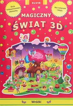 Бумажная книга «Wróżki. Magiczny Świat 3D» - фото №1 - миниатюра