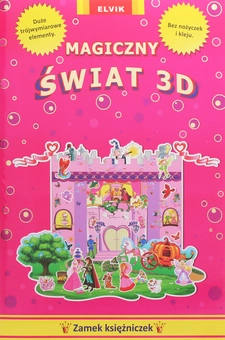 Бумажная книга «Zamek Księżniczek. Magiczny Świat 3D» - фото №1 - миниатюра