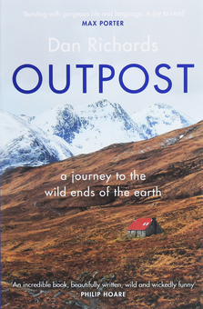 Бумажная книга «Outpost. A Journey to the Wild Ends of the Earth», автор Дэн Ричардсон - фото №1 - миниатюра