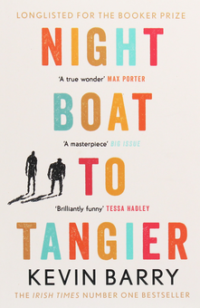 Бумажная книга «Night Boat to Tangier», автор Кевин Барри - фото №1 - миниатюра