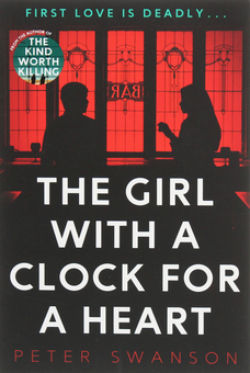 Бумажная книга «The Girl With A Clock For A Heart», автор Питер Свонсон - фото №1 - миниатюра