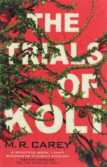 Паперова книга «The Trials of Koli», автор М. Кері - фото №1 - мініатюра