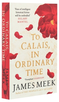 Бумажная книга «To Calais, In Ordinary Time», автор Джеймс Мик - фото №3 - миниатюра