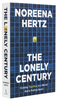 Бумажная книга «The Lonely Century. Coming Together in a World that's Pulling Apart», автор Норина Герц - фото №3 - миниатюра