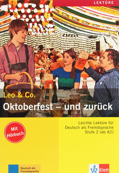 Бумажная книга «Oktoberfest - und zurück Leichte Lektüren für Deutsch als Fremdsprache Buch mit Audio-CD», авторов Эльке Бургер, Тео Шерлинг - фото №1 - миниатюра