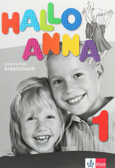 Паперова книга «Hallo Anna 1. Deutsch für Kinder Arbeitsbuch», автор Ольга Сверлова - фото №1 - мініатюра