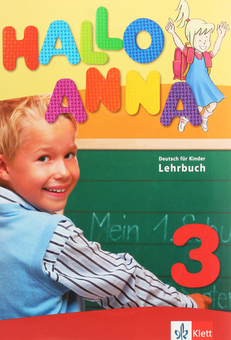 Паперова книга «Hallo Anna 3. Deutsch für Kinder Lehrbuch mit 2 Audio-CDs», автор Ольга Сверлова - фото №1 - мініатюра