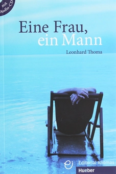 Паперова книга «A2 - B1. Eine Frau, ein Mann (+ CD-ROM)», автор Леонард Тома - фото №1 - мініатюра