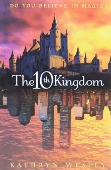 Бумажная книга «The Tenth Kingdom», автор Кэтрин Уэсли - фото №1 - миниатюра