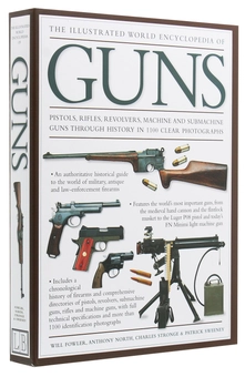 Бумажная книга «Illustrated World Encyclopedia of Guns», авторов Уилл Фаулер, Энтони Норт, Чарльз Строндж, Патрик Суини - фото №4 - миниатюра