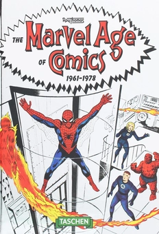 Бумажная книга «The Marvel Age of Comics 1961-1978. 40th Anniversary Edition», автор Рой Томас - фото №1 - миниатюра