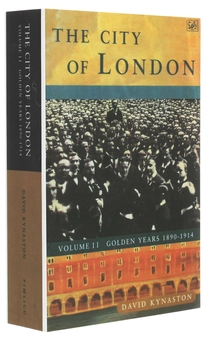 Бумажная книга «The City of London Vol. 2. Golden Years: 1890-1914», автор Дэвид Кайнастон - фото №4 - миниатюра