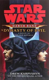 Паперова книга «Star Wars: Darth Bane - Dynasty of Evil», автор Дрю Карпишин - фото №1 - мініатюра